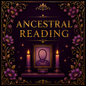 Tarot Reading - Ancestral Message